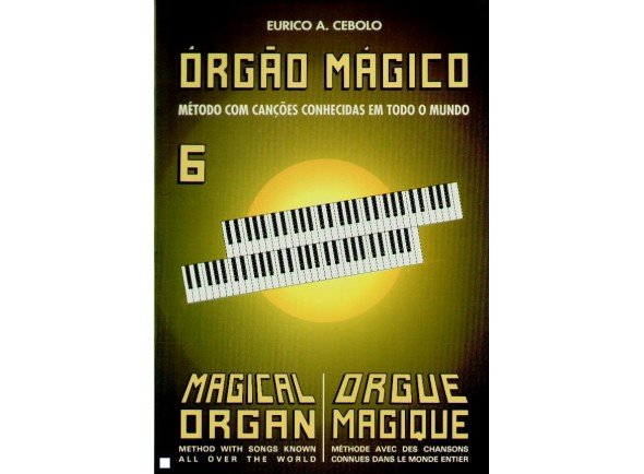 Eurico A. Cebolo Orgão Mágico 6 Eurico A. Cebolo Orgão Mágico 6